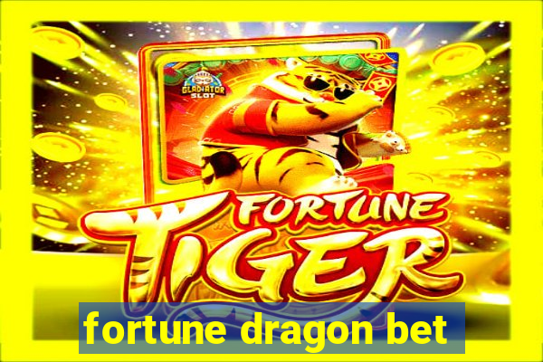 fortune dragon bet